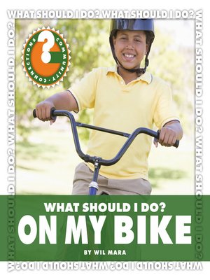 cover image of What Should I Do? On My Bike